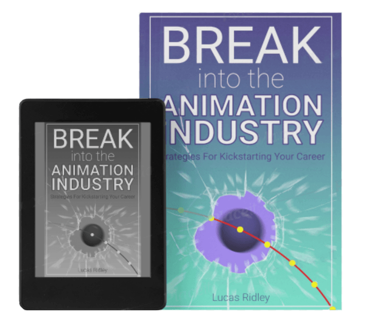Break Into The Animation Industry eBook
